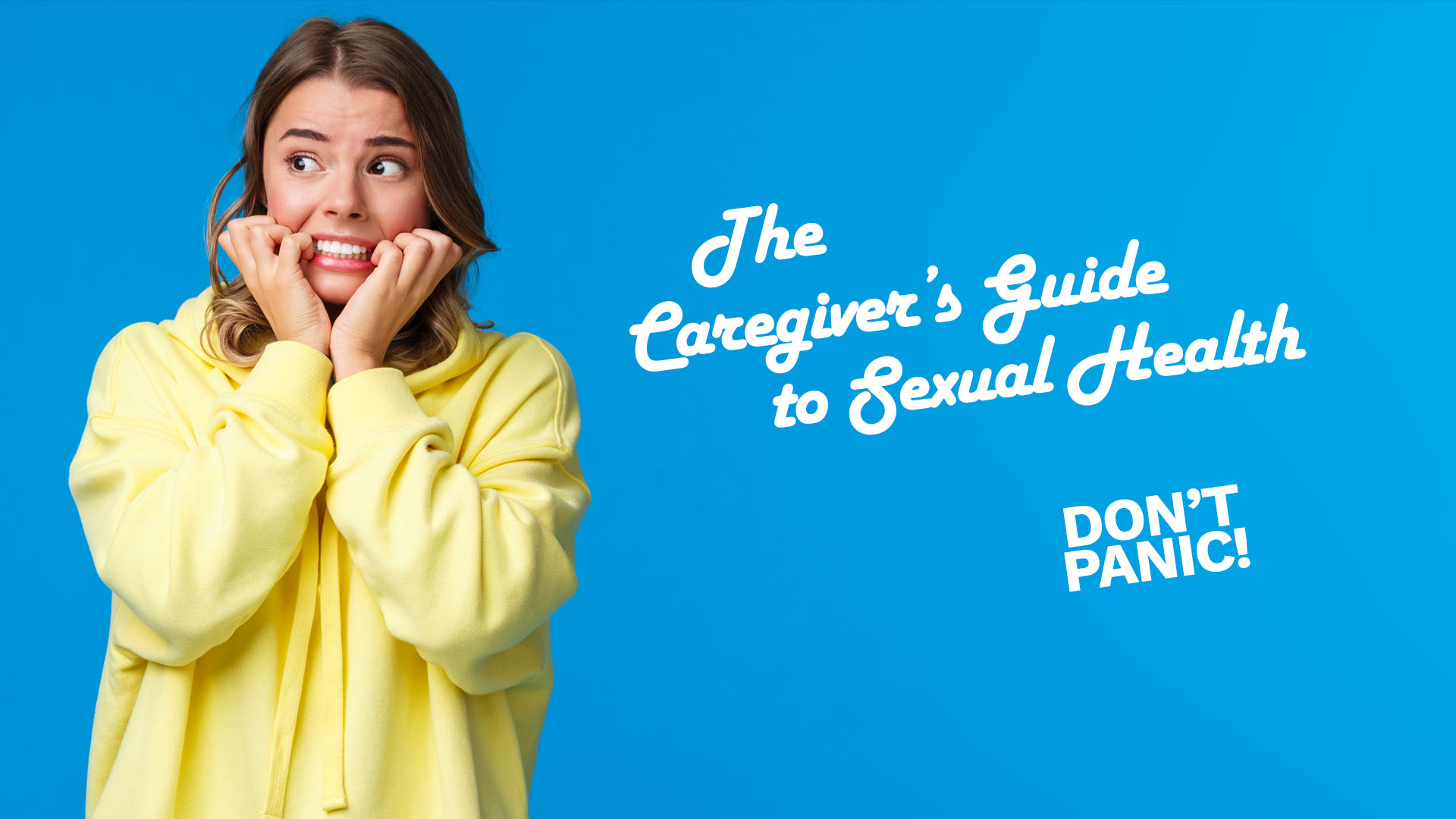 The Caregiver s Guide To Sexual Health Clinical Assessment Group